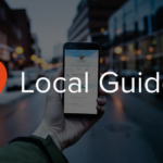 Comment devenir un "Local Guide Google"...