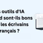 Les outils d'IA Editpad sont-ils bons pour les écrivains français?...