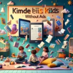 Les offres pour le Kindle Kids sans publicité sont de retour !...